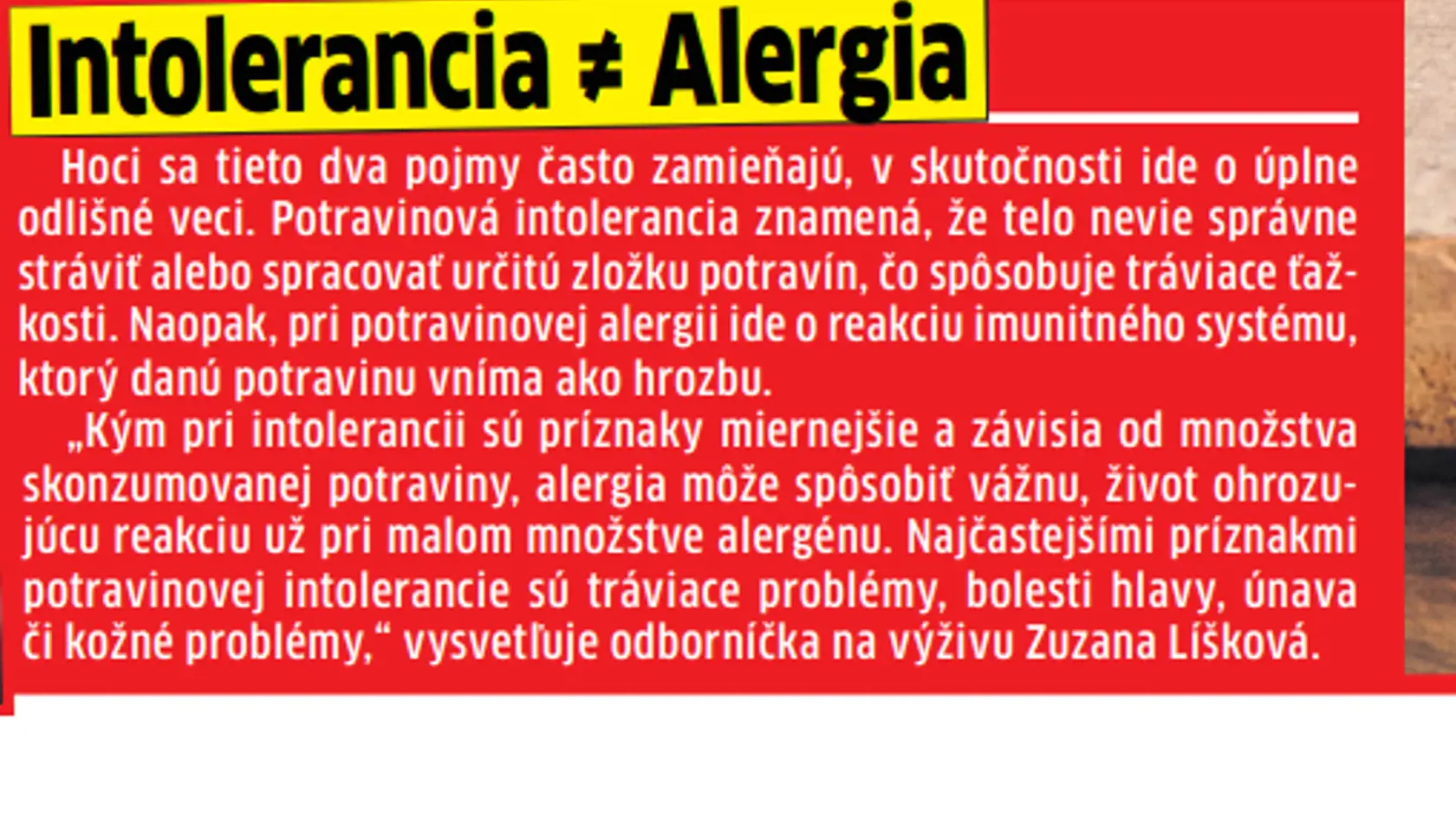 Intolerancie a alergie sú dva odlišné pojmy, majú rôzne prejavy.