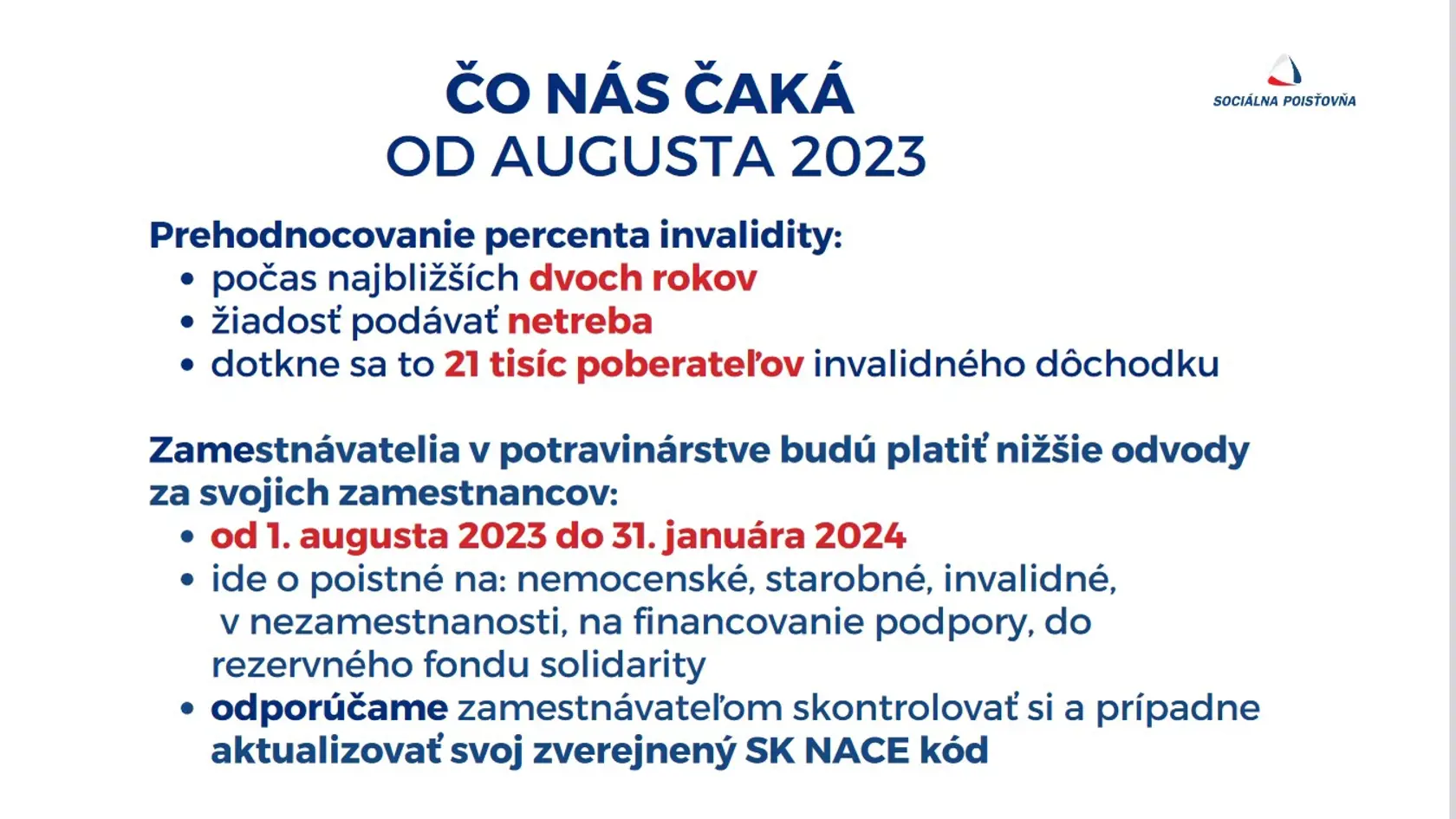 Zmeny, ktoré nás čakajú od augusta.