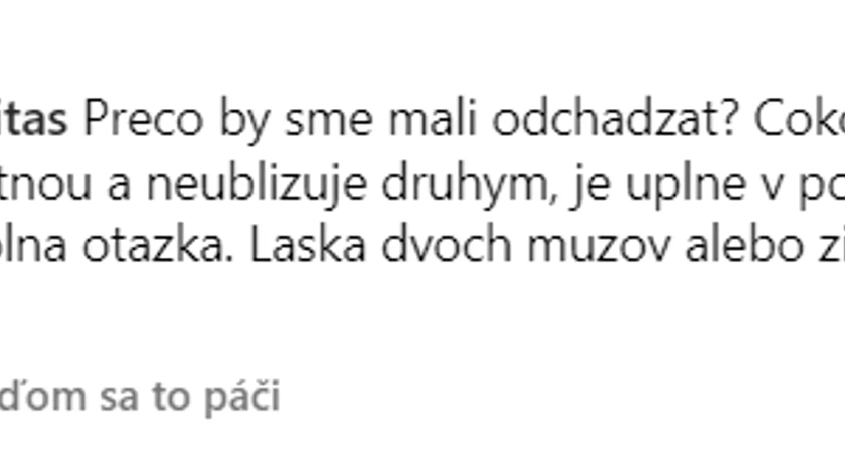 Takto sa jej herec Mitaš opýtal kontrolnú otázku.