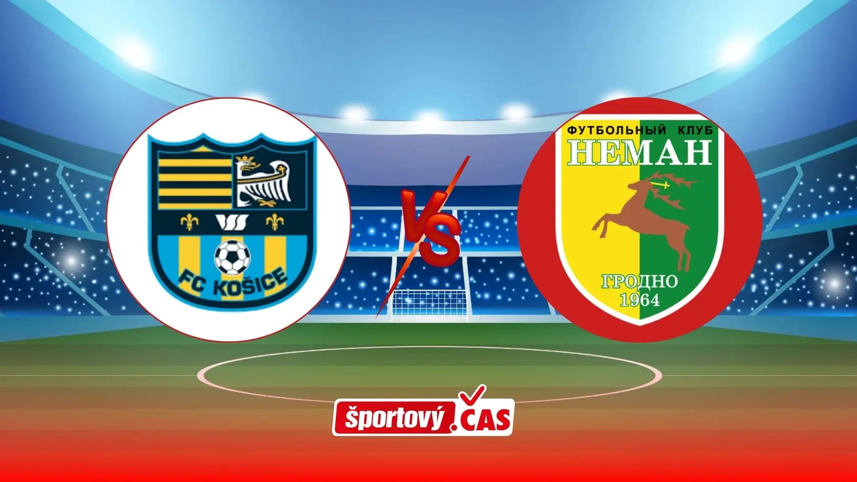 Online prenos zo zápasu KL medzi FC Košice a Neman Grodno.