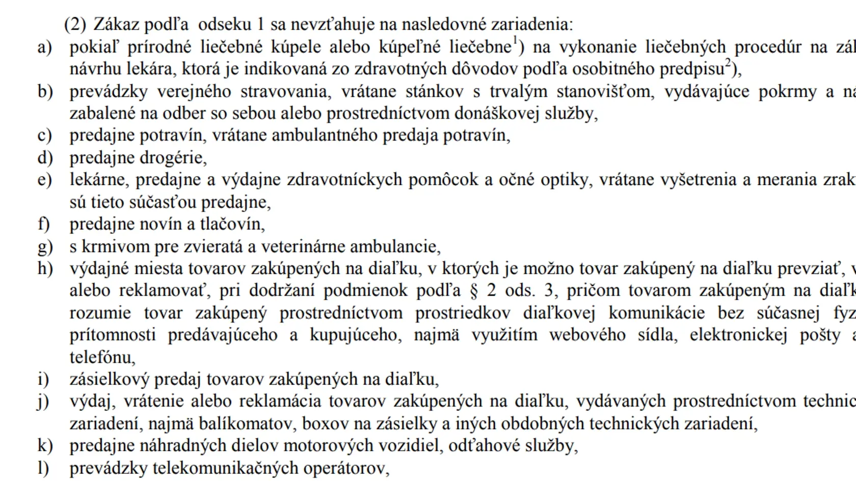 Do týchto prevádzok môžete ísť s deťmi aj bez testu.