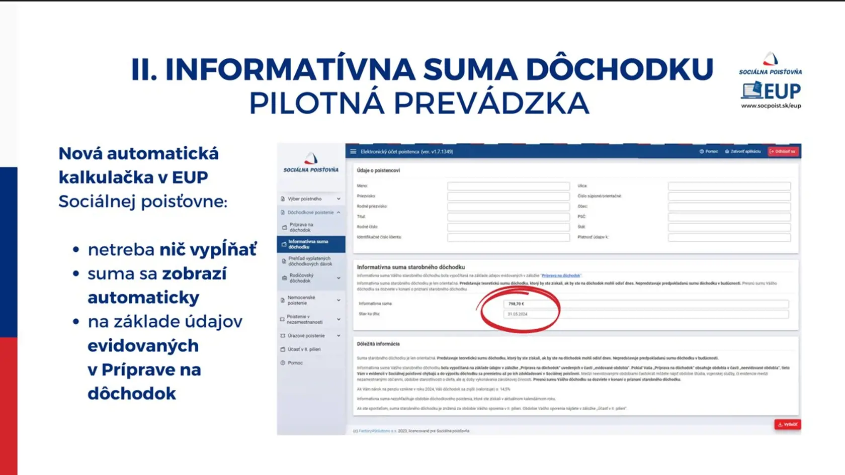 Kalkulačka vám ukáže informatívnu sumu penzie.