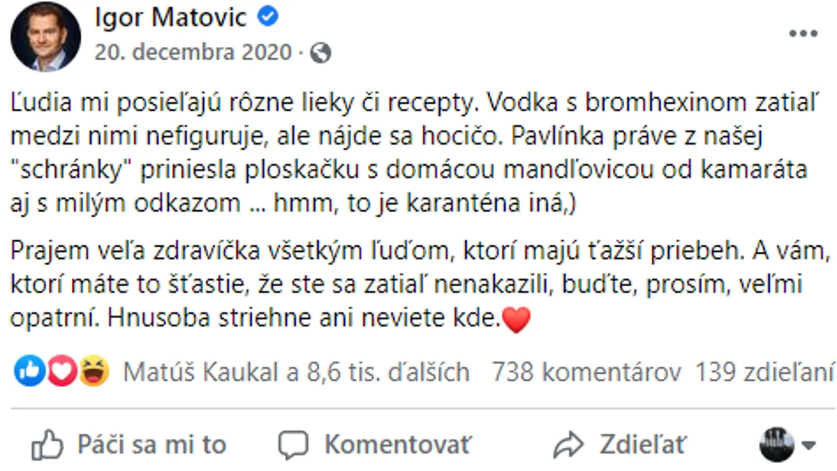 Status Igora Matoviča, ktorý zavesil na sociálnu sieť počas doby, kedy bol v karanténe.