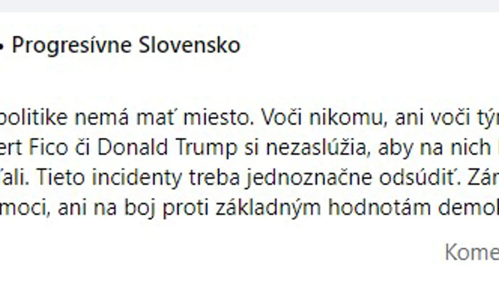„Násilie v demokratickej politike nemá mať miesto. Voči nikomu, ani voči tým, ktorí sami šíria nenávisť", odkázal v reakcii na streľbu na Donalda Trumpa predseda opozičného hnutia PS Michal Šimečka.
