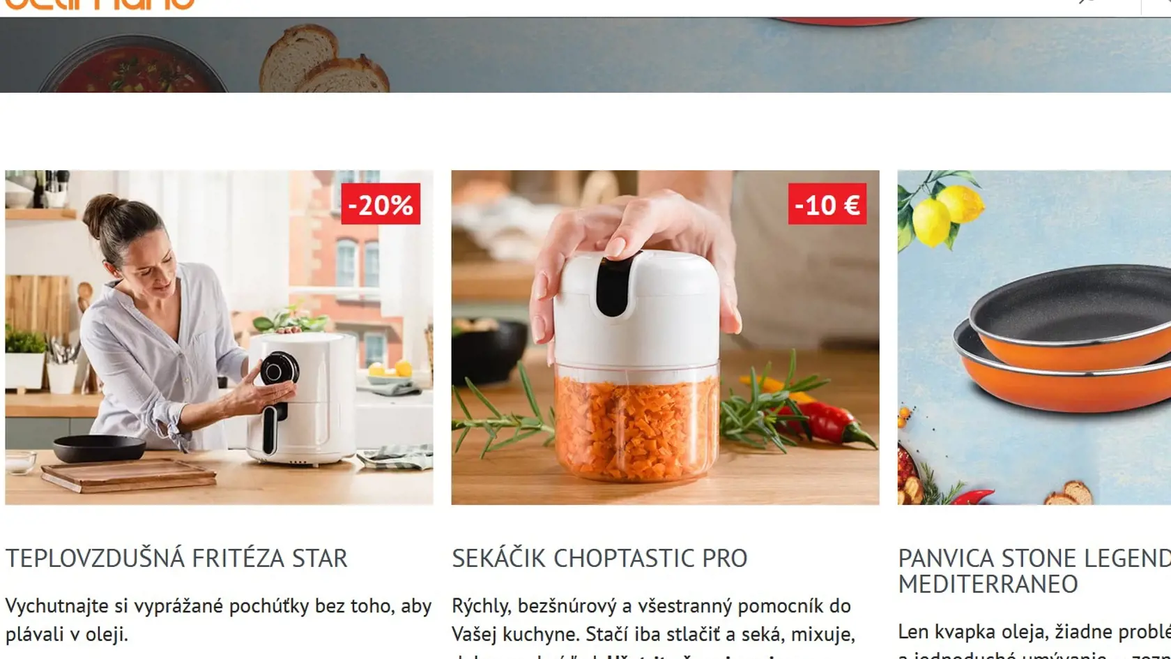 Ak by ste si chceli objednať panvicu, nepodarí sa vám to.