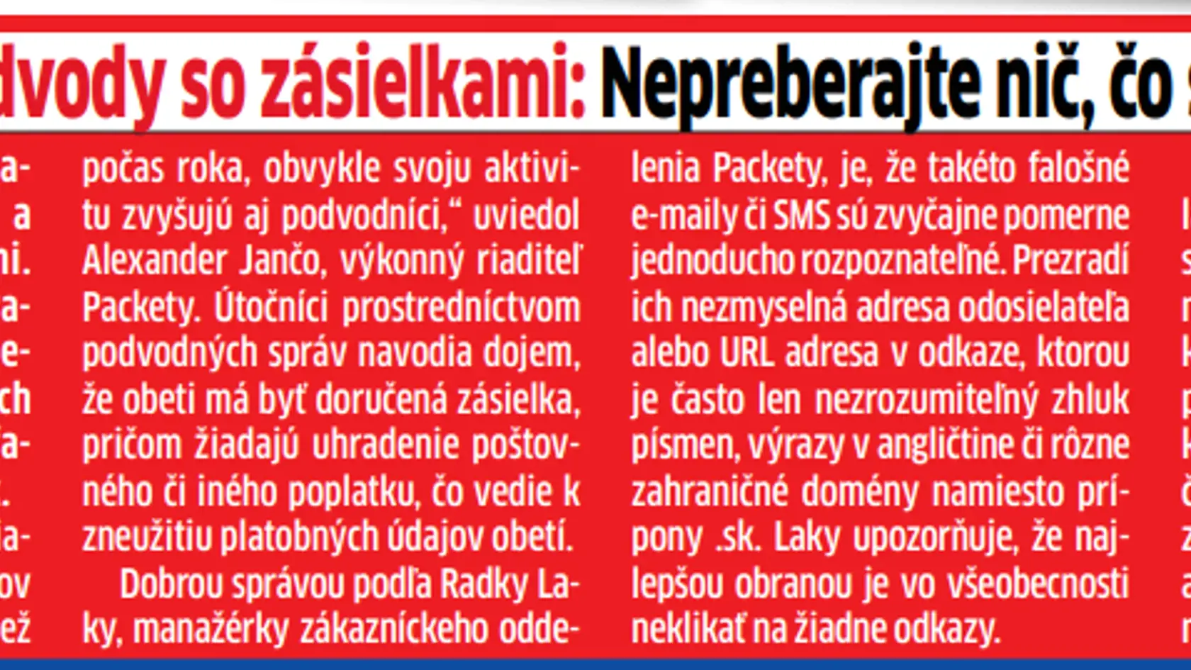Podvodníci vymýšľajú stále nové praktiky. 