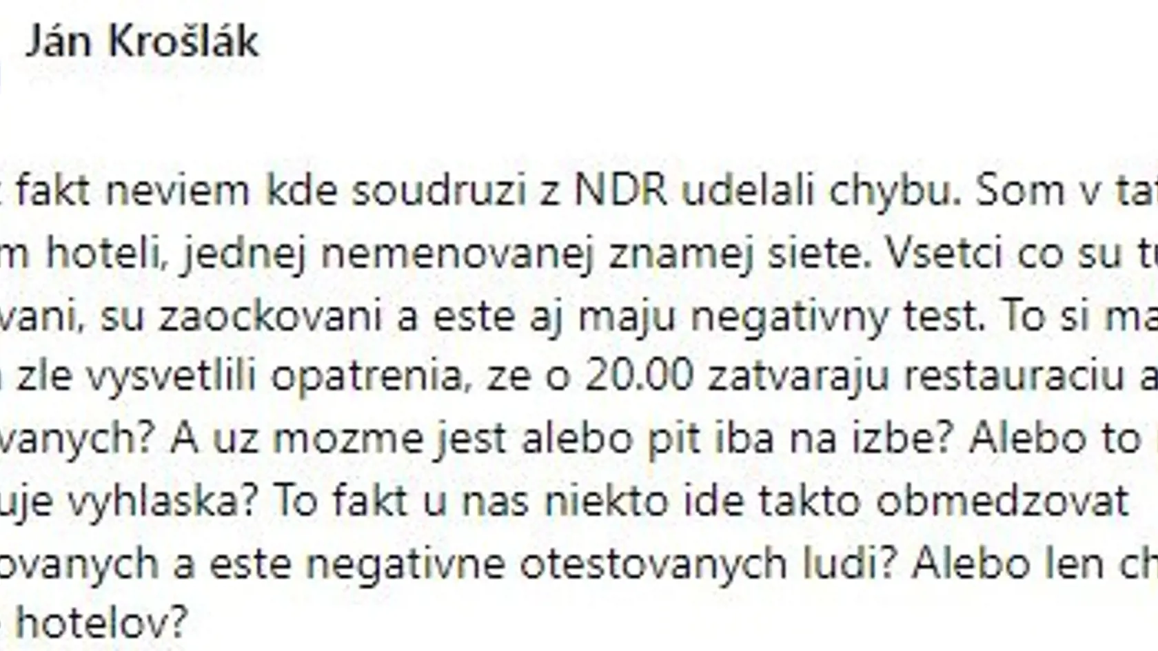 Status poslanca Krošláka nahneval Igora Rattaja.