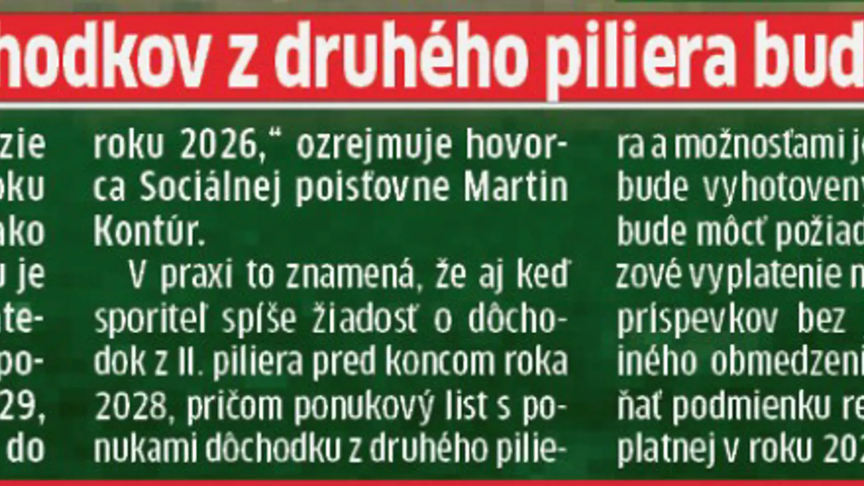 Jednorazový výber do roku 2028.