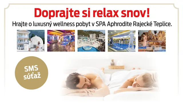 Už vďaka jednej sms ste v hre o luxusný wellness pobyt v Rajeckých Tepliciach!